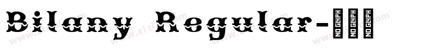 Bilany Regular字体转换